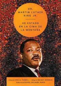 I've Been to the Mountaintop \ He Estado En La Cima de la Montaña (Spanish Ed.) (Essential Speeches of Dr. Mlk Jr.)