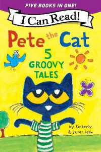 Pete the Cat : 5 Groovy Tales
