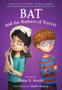 Bat and the Business of Ferrets (The Bat Series)