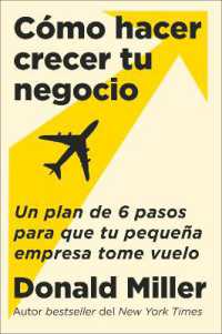 How to Grow Your Small Business \ Cómo Hacer Crecer Tu Negocio (Spanish Edition) : Un Plan de 6 Pasos Para Que Tu Pequeña Empresa Tome Vuelo