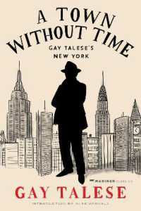 A Town without Time : Gay Talese's New York