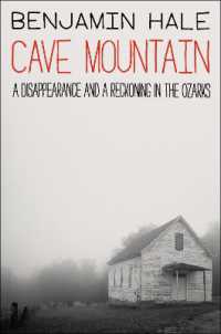 Cave Mountain : A Disappearance and a Reckoning in the Ozarks