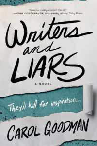 Writers and Liars : A Novel