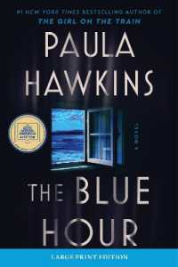 The Blue Hour （Large Print）