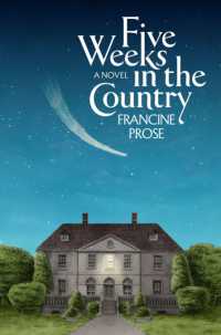 Five Weeks in the Country : A Novel