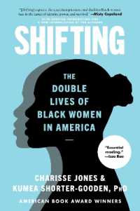 Shifting : The Double Lives of Black Women in America