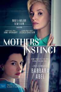 Mothers' Instinct [Movie Tie-in] : A Novel of Suspense