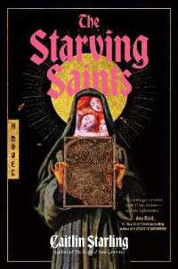 The Starving Saints : A Novel