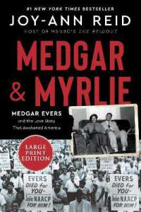 Medgar and Myrlie : Medgar Evers and the Love Story That Awakened America （Large Print）