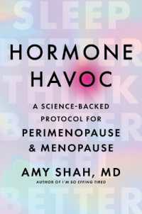 Hormone Havoc : A Science-Backed Protocol for Perimenopause and Menopause: Sleep Better. Think Better. Feel Better.