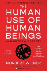 The Human Use of Human Beings : Cybernetics and Society