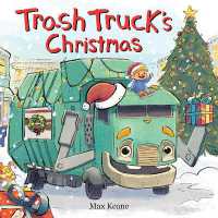 Trash Truck's Christmas （Board Book）