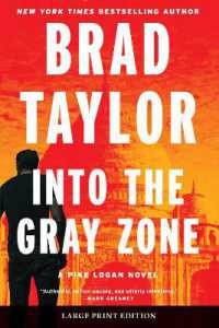 Into the Gray Zone : A Pike Logan Novel (Pike Logan) （Large Print）