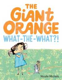 The Giant Orange What-the-What?!