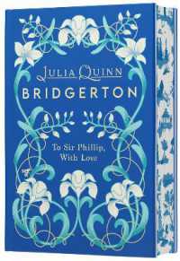 To Sir Phillip, with Love Deluxe Collector's Edition (Bridgertons)