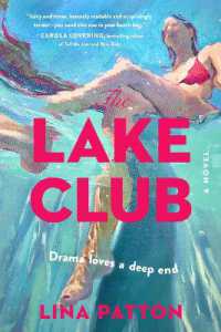 The Lake Club : A Novel