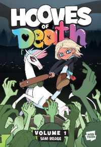 Hooves of Death: Volume 1 : A Graphic Novel (Hooves of Death)