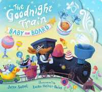 The Goodnight Train Baby on Board （Board Book）