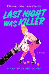 Last Night Was Killer : A Novel