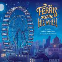 Mr. Ferris and His Wheel
