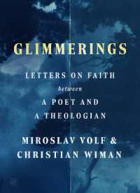 Glimmerings : Letters on Faith between a Poet and a Theologian