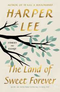 The Land of Sweet Forever : Stories and Essays