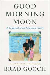Good Morning Moon : A Snapshot of an American Family