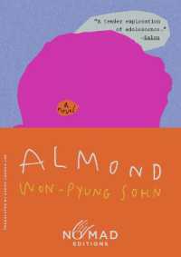 Almond (Nomad Edition) : A Novel