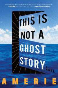This Is Not a Ghost Story : A Novel
