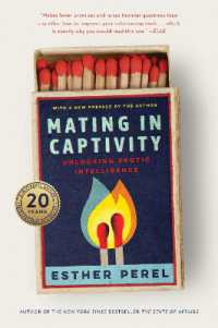 Mating in Captivity : Unlocking Erotic Intelligence