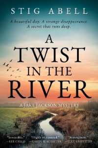 A Twist in the River : A Jake Jackson Mystery (Jake Jackson)