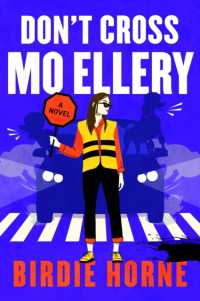 Don't Cross Mo Ellery : A Novel