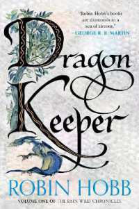Dragon Keeper : Volume One of the Rain Wilds Chronicles (Rain Wilds Chronicles)