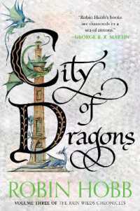 City of Dragons : Volume Three of the Rain Wilds Chronicles (Rain Wilds Chronicles)