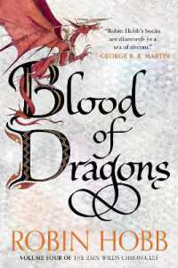 Blood of Dragons : Volume Four of the Rain Wilds Chronicles (Rain Wilds Chronicles)