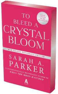 To Bleed a Crystal Bloom (Crystal Bloom)