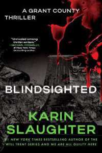 Blindsighted : The First Grant County Thriller (Grant County Thrillers)