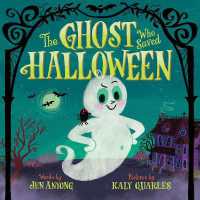 The Ghost Who Saved Halloween (Who Saved the Holidays)