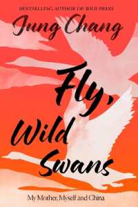 Fly, Wild Swans : My Mother, Myself and China