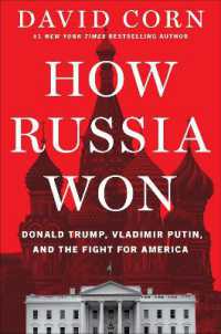 How Russia Won : Donald Trump, Vladimir Putin, and the Fight for America