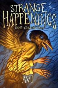 Strange Happenings : Spine-Tingling Tales