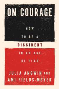 On Courage : How to Be a Dissident in an Age of Fear
