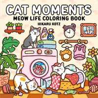 Cat Moments: Meow Life Coloring Book
