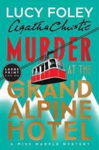 Murder at the Grand Alpine Hotel : The New Miss Marple Mystery （Large Print）