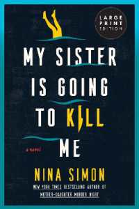 My Sister Is Going to Kill Me （Large Print）
