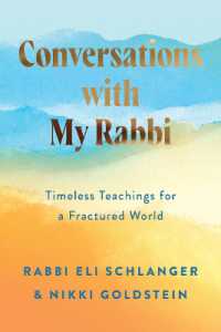 Conversations with My Rabbi : Timeless Teachings for a Fractured World