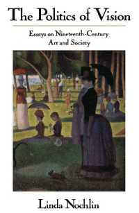 The Politics of Vision : Essays on Nineteenth-century Art and Society