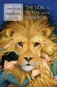 The Lion, the Witch, and the Wardrobe (The Chronicles of Narnia)