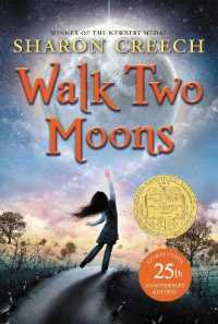 シャロン・クリーチ著『めぐりめぐる月』（原書）<br>Walk Two Moons : A Newbery Award Winner