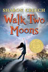 シャロン・クリーチ著『めぐりめぐる月』（原書）<br>Walk Two Moons : A Newbery Award Winner